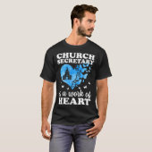 Church Secretary Is A Work Of Heart Church Secreta T-shirt (Voorkant volledig)