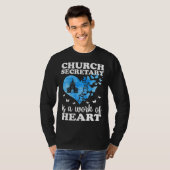 Church Secretary Is A Work Of Heart Church Secreta T-shirt (Voorkant volledig)