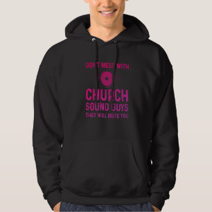 Church Sound Guy Demute You Audio Tech Engineer 1 Hoodie