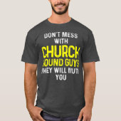 Church Sound Guy Mute Audio Tech Engineer T-shirt (Voorkant)