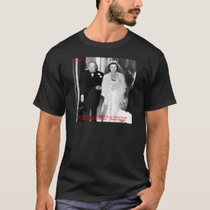 Churchill & beroemde huwelijkscitaat t-shirt