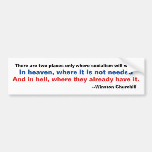 Churchill Heaven Hell Socialism Bumpersticker