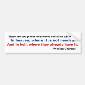 Churchill Heaven Hell Socialism Bumpersticker