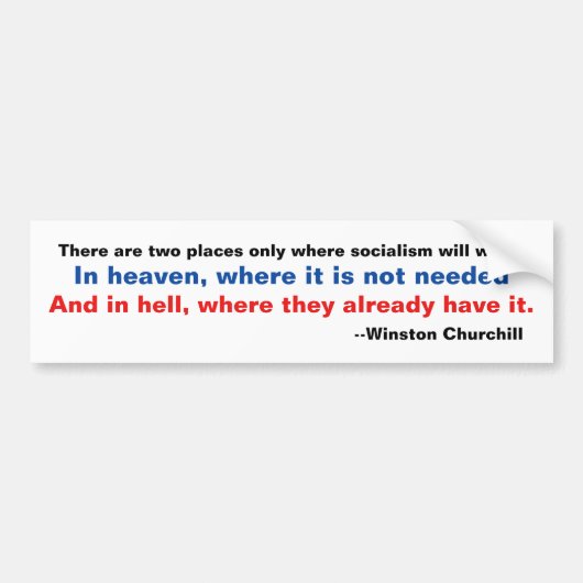 Churchill Heaven Hell Socialism Bumpersticker (Voorkant)