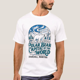 Churchill Manitoba Noordpoolbeerhoofdstad Van De W T-shirt