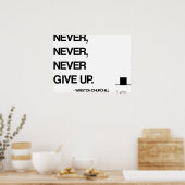 Churchill Motivatie Citaat - geef nooit op Poster (Keuken)