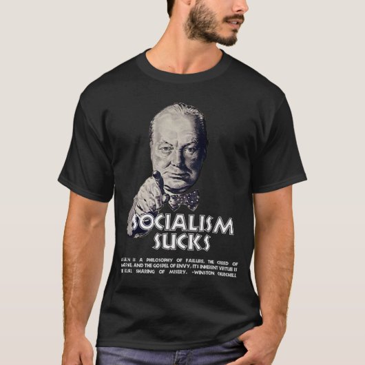 Churchill Quote:  Socialisme Sucks! T-shirt (Voorkant)