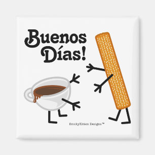 Churro & Chocolade - Buenos Dias! Magneet