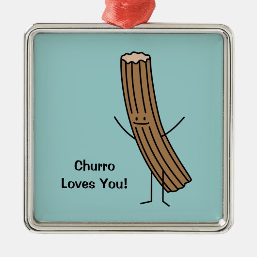 Churro houdt van je! metalen ornament (Voorkant)