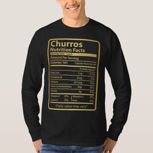Churros Nutrition Facts  Food for Thanksgiving T-shirt (Voorkant)