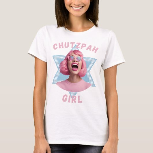 Chutzpah Girl T-shirt (Voorkant)