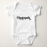 Chutzpah Yiddish Humor Romper<br><div class="desc">Dit 'Chutzpah' babymeisje lichaamspak maakt het perfecte cadeau voor een baby shower,  een nieuwe baby,  een Hanukkah en nog veel meer.</div>