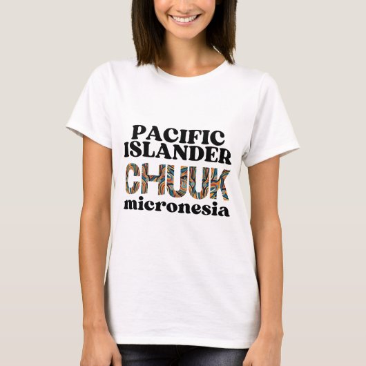 Chuuk Chukese Pacific Islander Micronesië T-shirt (Voorkant)