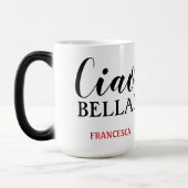 Ciao Bella! Aangepaste foto Magische Mok (Links)