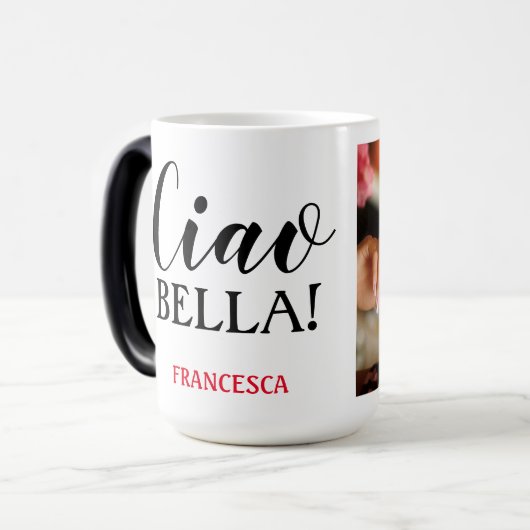 Ciao Bella! Aangepaste foto Magische Mok (Voorkant links)