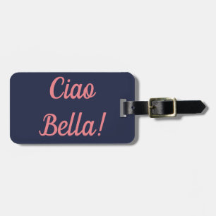Ciao Bella Bagagelabel