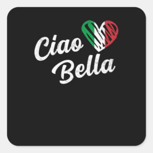 Ciao Bella Hallo Beauful Italië Vierkante Sticker