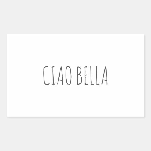 Ciao bella | Hi mooi Rechthoekige Sticker (Voorkant)
