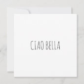 Ciao bella | Hoi mooi | birthday (Achterkant)