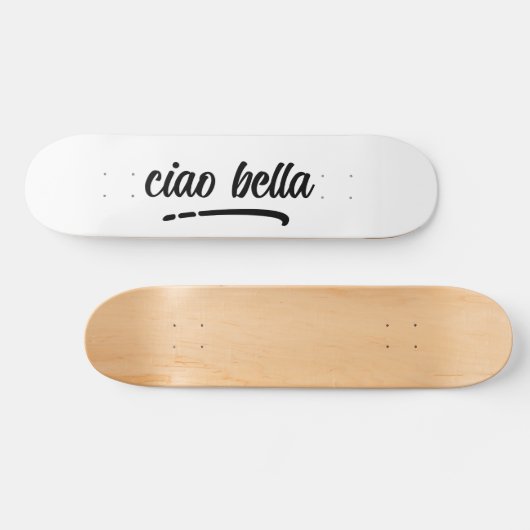 Ciao Bella Italiaans Elegant Script Persoonlijk Skateboard (Horizontaal)