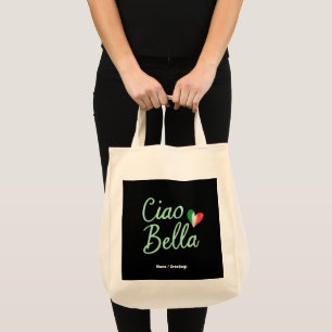 Ciao Bella Italiaanse Vlag Leuk & Magisch Ontwerp Tote Bag