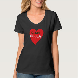 Ciao Bella Italy Hallo Love He T-shirt