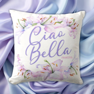Ciao Bella LeliesPersoonlijk cadeau-idee voor brui Kussen