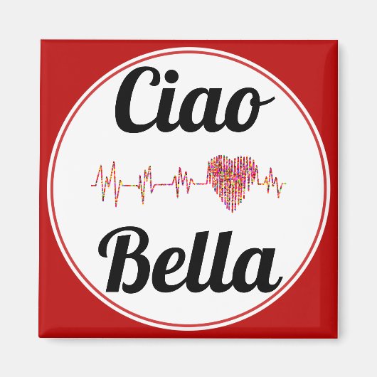 Ciao Bella Magnet (Voorkant)