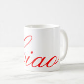 Ciao Bella - Mooie aangepaste koffie Mok (Voorkant rechts)