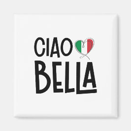 Ciao Bella – Schattige Italië Hart Magneet