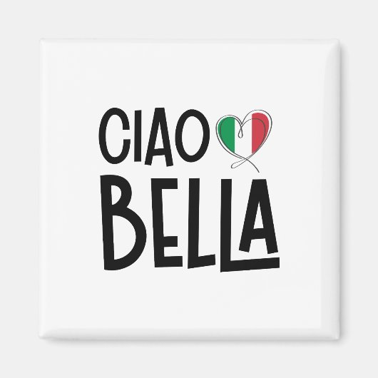 Ciao Bella – Schattige Italië Hart Magneet (Voorkant)
