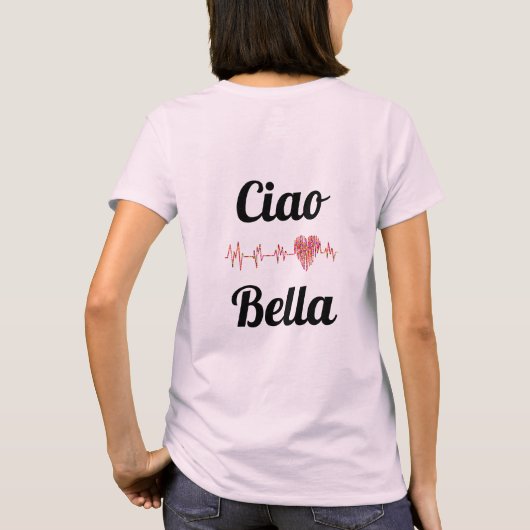 Ciao Bella T-Shirt (Achterkant)