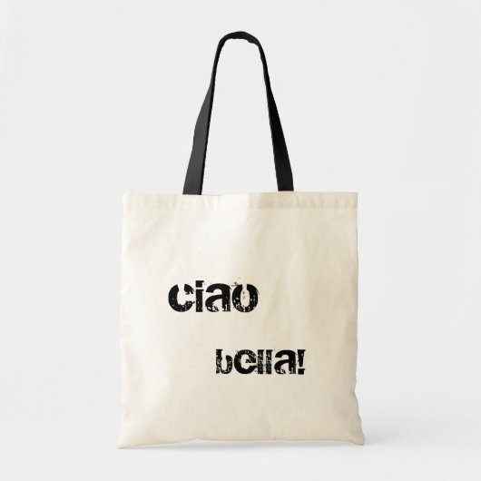 ciao, bella! tote bag (Voorkant)