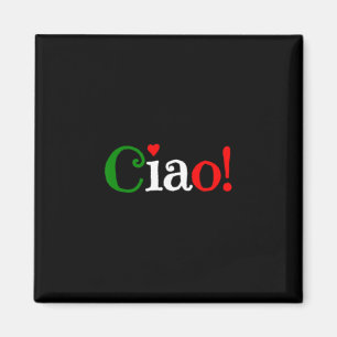 Ciao! Groet in Italiaanse vlagkleuren - Schattig  Magneet