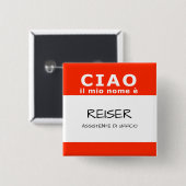 CIAO il mio nome e Vierkante Button 5,1 Cm (Voorkant /achterkant)