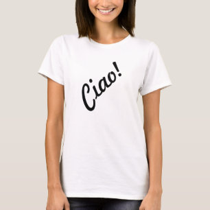 Ciao! Italiaans hallo Stijlvrouwen T-shirt