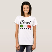 Ciao! Milano Tricolore Italiaanse vlag Milaan Ital T-shirt (Voorkant volledig)