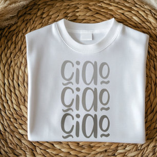 Ciao   Schattige minimalistisch Italiaans Shirt vo