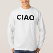 Ciao T-shirt (Voorkant)