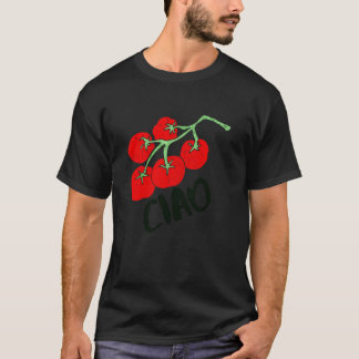 Ciao Tomatenrank Italië Esthetisch Grappig Foodie  T-shirt