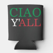 "Ciao Y'all" HillBilly Italiaanse Amerikaanse Humo Blikjeskoeler (Achterkant)