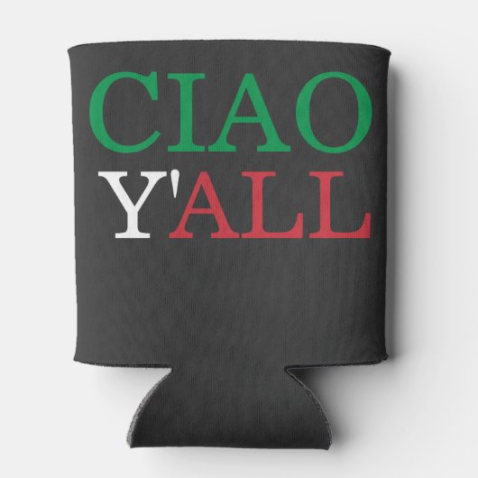 "Ciao Y'all" HillBilly Italiaanse Amerikaanse Humo Blikjeskoeler (Achterkant)