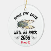 Cicada 2021 sparen de datum wij terug 2038 zullen keramisch ornament (Links)