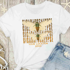 Cicada Cicadapocalypse 2024 Aangepaste locatie T-shirt