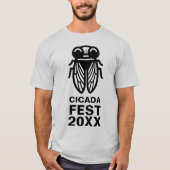 Cicada Fest Aangepaste tekst en kleur T-shirt (Voorkant)