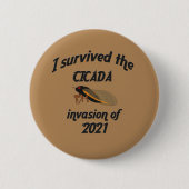 Cicada Invasion Ronde Button 5,7 Cm (Voorkant)