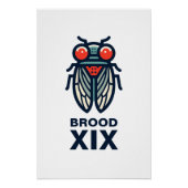 Cicada Magicada broed XIX of elk broed Perfect Poster (Voorkant)