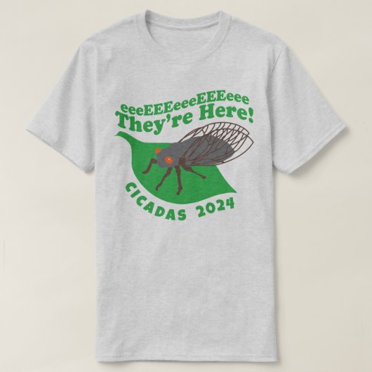 Cicadas 2024 Ze zijn hier T-shirt (Design voorkant)