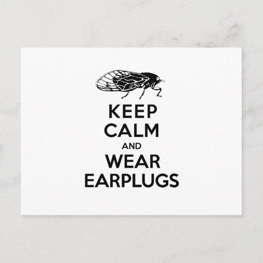 CICADAS is hier! Hou kalm en Draag oordopjes Briefkaart (Voorkant)