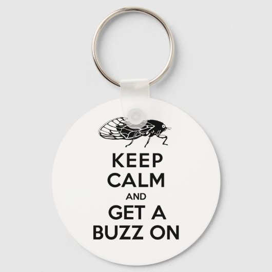 Cicadas - Keep Calm en haal een Buzz On - Magicada Sleutelhanger (Voorkant)